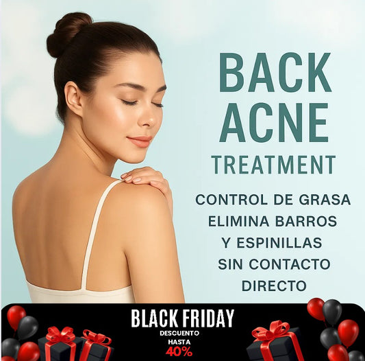 PROMOCIÓN!!! BACK ACNE Elimina el acné corporal BLACK FRIDAY